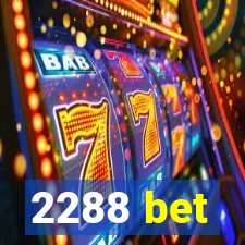 2288 bet